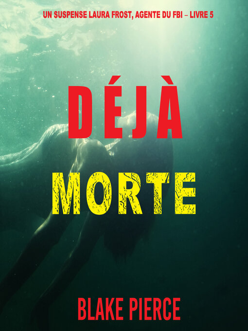 Title details for Déjà Morte by Blake Pierce
 - Available